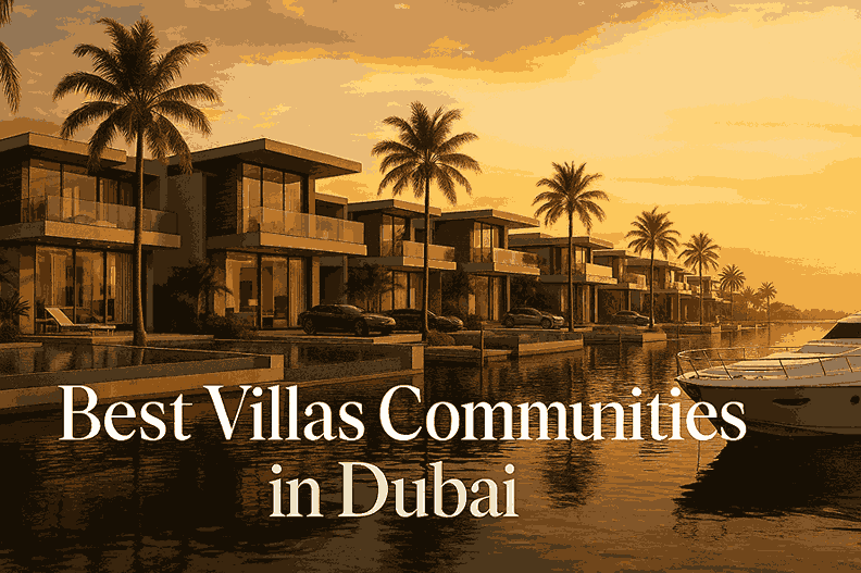 Best Villas Communities in Dubai 2025