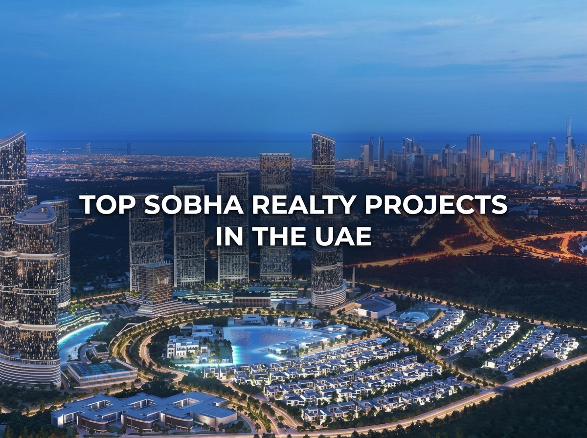 Top Sobha Realty Projects in the UAE